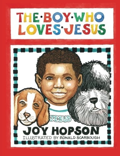 The Boy Who Loves Jesus