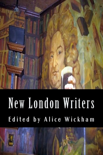 New London Writers Second Anthology Writing From Around The World