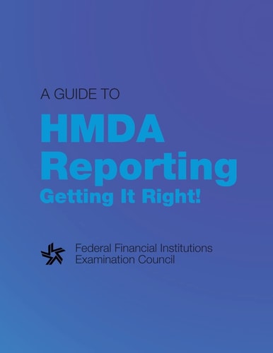 A Guide to HMDA Reporting Getting It Right
