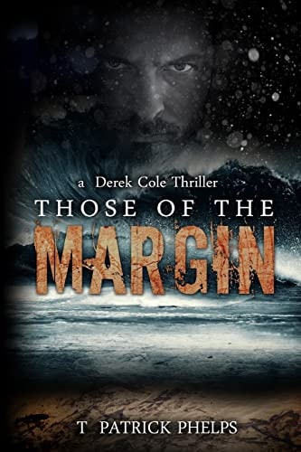 Those of the Margin A Derek Cole Suspense Thriller