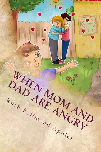 When Mom and Dad Are Angry Colored Feelings