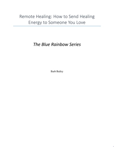 Remote Healing How to Send Healing Energy to Someone You Love