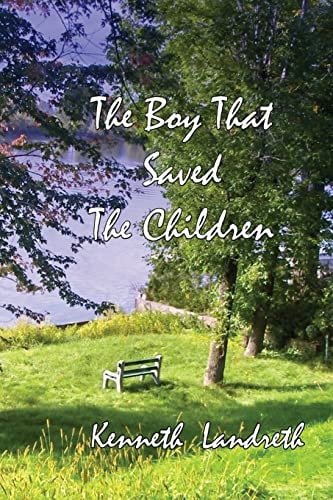 The Boy That Saved The Children