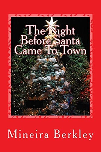 The Night Before Santa Came To Town