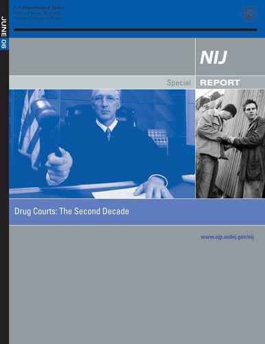 Drug Courts The Second Decade