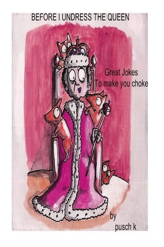 Undressing The Queen Jokes to Make You Choke