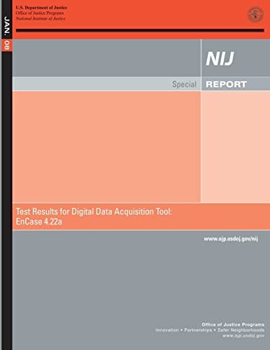 Test Results for Digital Data Acquisition Tool EnCase 4.22a