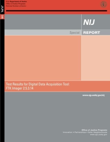 Test Results for Digital Data Acquisition Tool FTK Imager 2.5.3.14