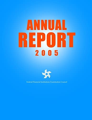 Federal Financial Institutions Examination Council Annual Report 2005