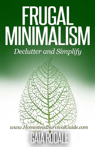 Frugal Minimalism Declutter and Simplify