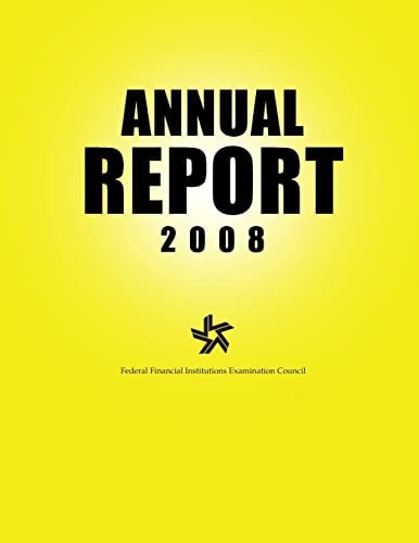 Federal Financial Institutions Examination Council Annual Report 2008