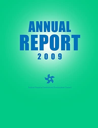Federal Financial Institutions Examination Council Annual Report 2009