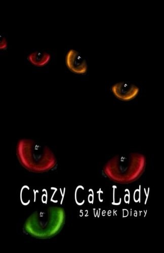 Crazy Cat Lady 52 Week Diary