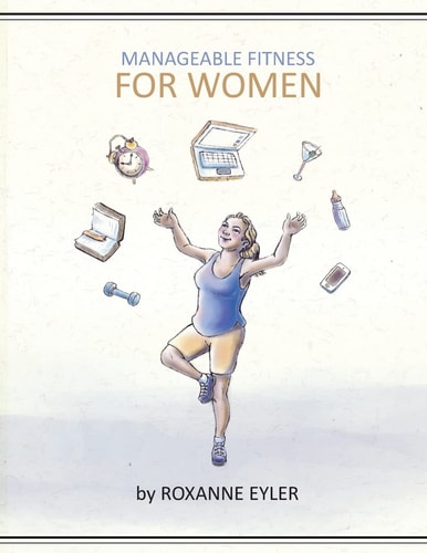 Manageable Fitness For Women