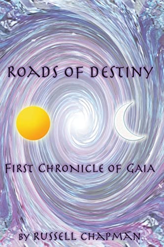 Roads of Destiny First Chronicle of Gaia