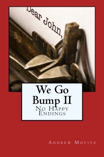 We Go Bump II No Happy Endings