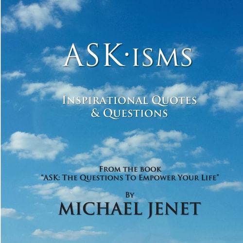 ASKisms Inspirational Quotes and Questions