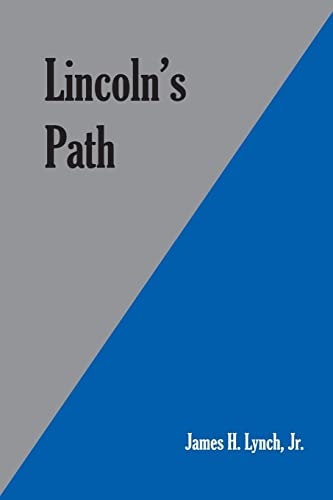 Lincoln's Path A Novel of the Civil War