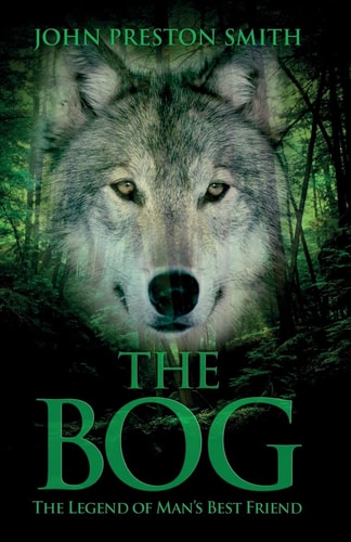 The Bog The Legend of Man's Best Friend