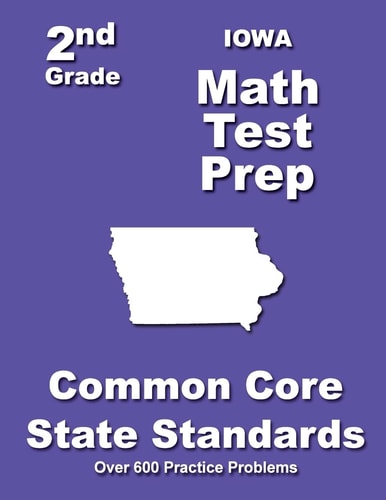 Iowa 2nd Grade Math Test Prep Common Core State Standards