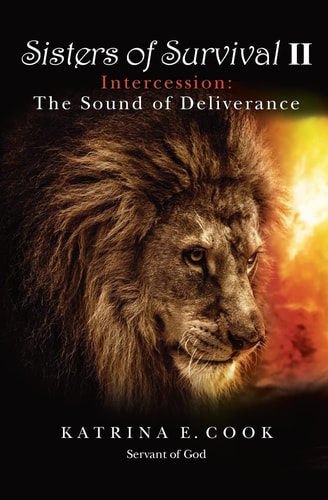 Sisters of Survival II Intercession: The Sound of Deliverance