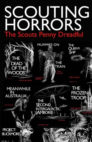 Scouting Horrors A Scout's Penny Dreadful