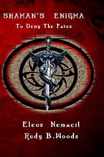 Shaman's Enigma To Deny The Fates