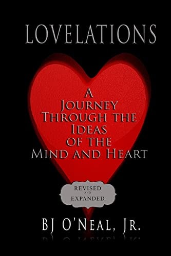Lovelations A Journey Through the Ideas of the Mind and Heart