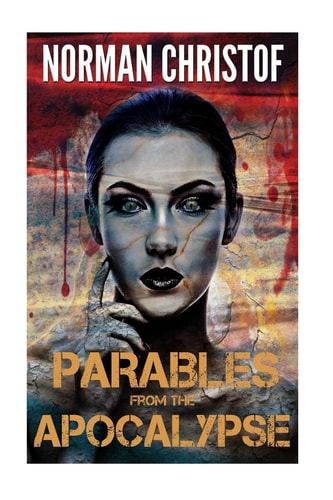 Parables From The Apocalypse Box Set Volumes 1-5