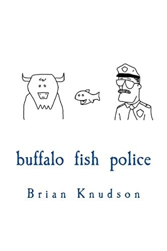 Buffalo Fish Police