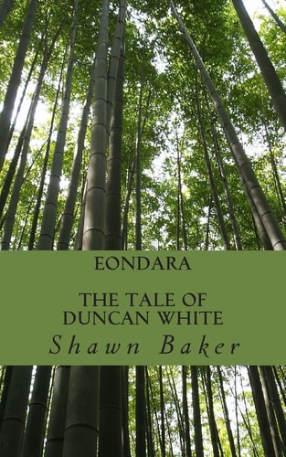 Eondara The Tale Of Duncan White