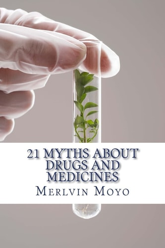 21 Myths about Drugs and Medicines