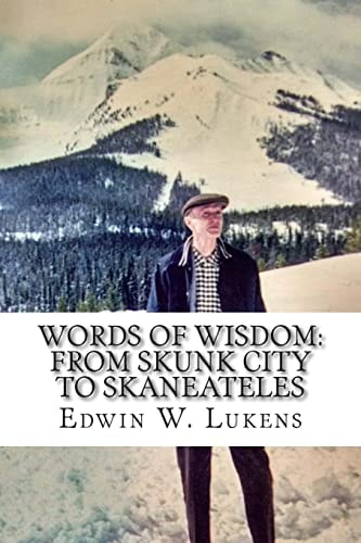 Words of Wisdom From Skunk City to Skaneateles