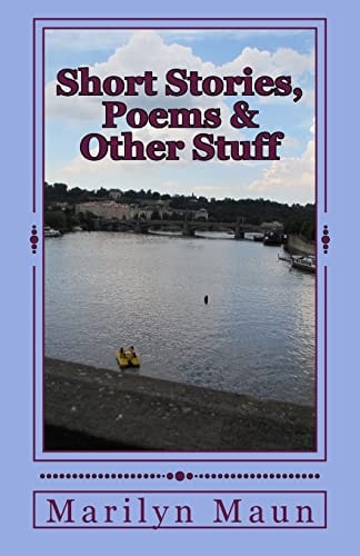 Short Stories, Poems and Other Stuff