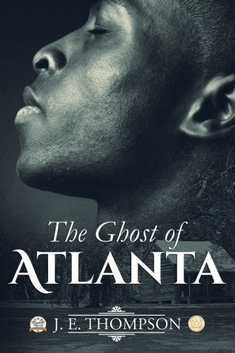 The Ghost of Atlanta