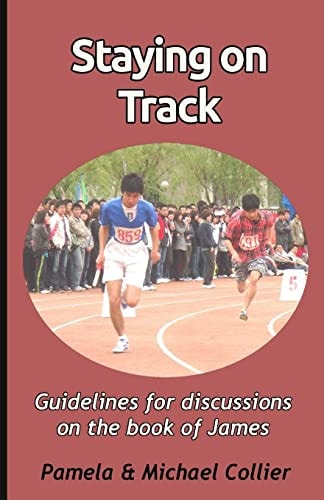 Staying on Track Guidelines for Discussions on the Book of James (black and White Version)