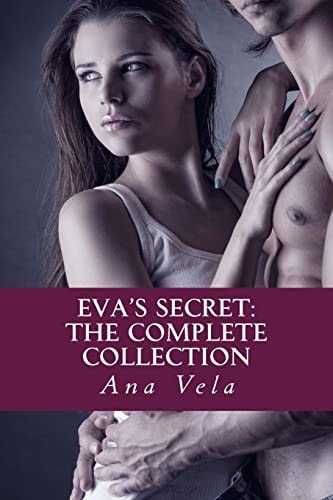 Eva's Secret The Complete Collection