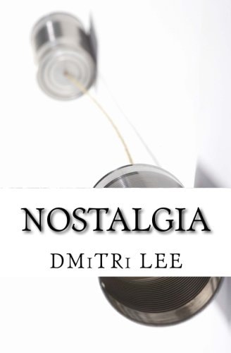 Nostalgia A Novella