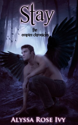 Stay Book 3 of the Empire Chronicles