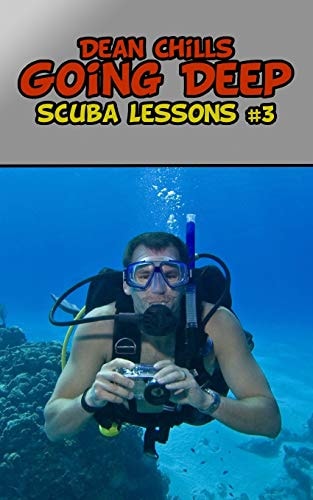 Scuba Lessons 3 Going Deep