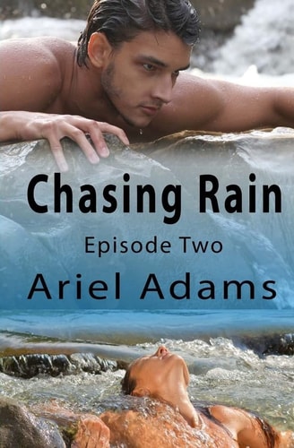 Chasing Rain Episode 2 A Tropical Vampire/Shifter Romance