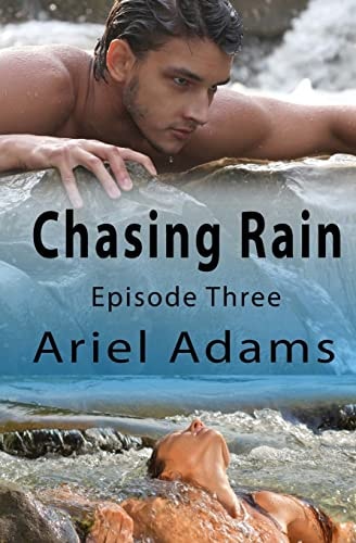 Chasing Rain Episode 3 A Tropical Vampire/Shifter Romance