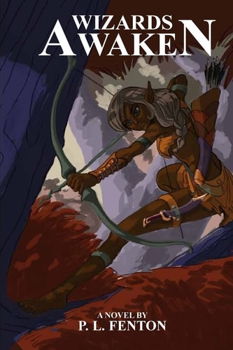 Wizards Awaken Book One, in the Chronicles of Ne'er