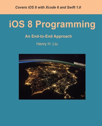 IOS 8 Programming An End-to-End Approach