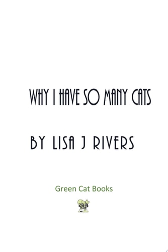 Why I Have So Many Cats