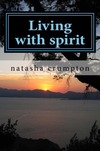 Living with Spirit
