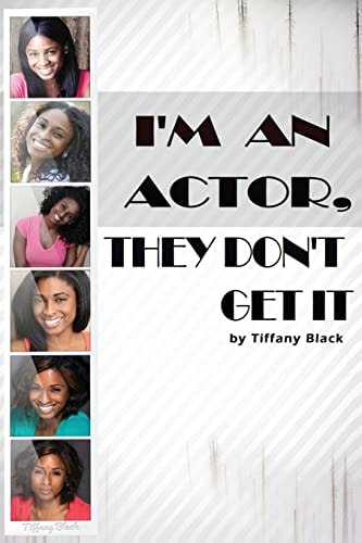 I'm An Actor, They Don't Get It