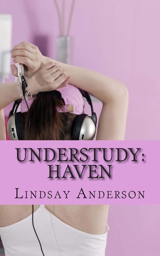 Understudy Haven