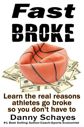 Fast Broke Learn the Real Reason Athletes Go Broke, So You Don't Have To