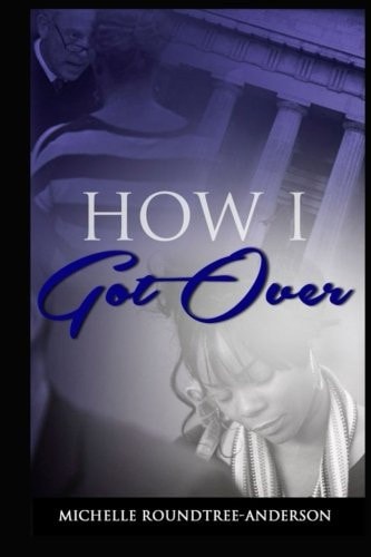How I Got Over